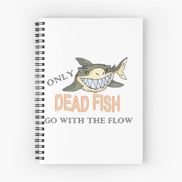 Item preview, Only Dead Fish Go With The Flow designed and sold by Designforoz.