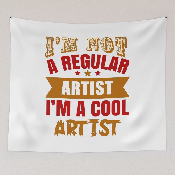Item preview, I'm Not A Regular Artist, I'm A Cool Artist (Light) designed and sold by the-krisney-way.