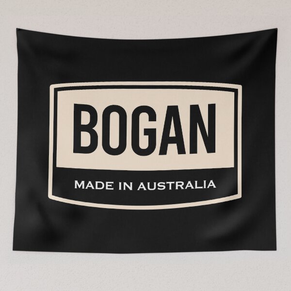 Aperçu de l'œuvre Bogan | Fabriqué en Australie créée et vendue par FriendsList.