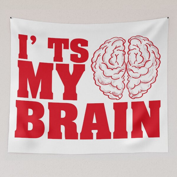Item preview, I'ts My Brain, Red Brain designed and sold by SLGreenArrow.
