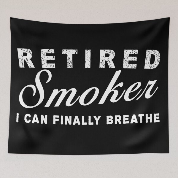 Item preview, Retired Smoker I can Finally Breathe | anti smoking slogan designed and sold by cartyourchoice.