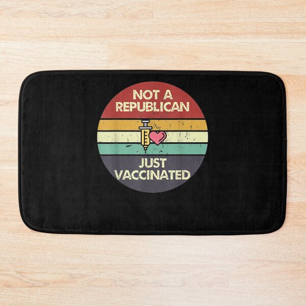 Item preview, Not A Republican Just Vaccinated  designed and sold by tashiav.