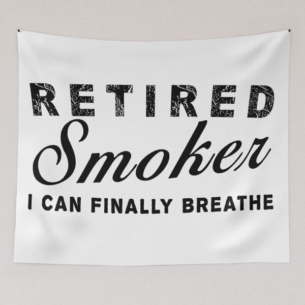 Item preview, Retired Smoker I can Finally Breathe | anti smoking designed and sold by cartyourchoice.