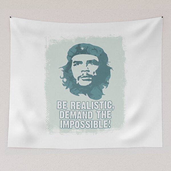 Item preview, Che Guevara Be Realistic Demand The Impossible designed and sold by Naumovski.