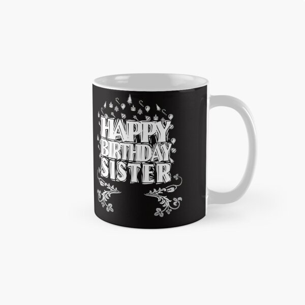 Item preview, HAPPY BIRTHDAY SISTER designed and sold by FADYMAG.