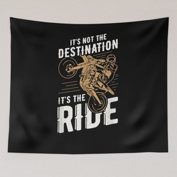 Item preview, It Is Not Destination It Is The Ride A001 Bike Gift  designed and sold by tashiav.