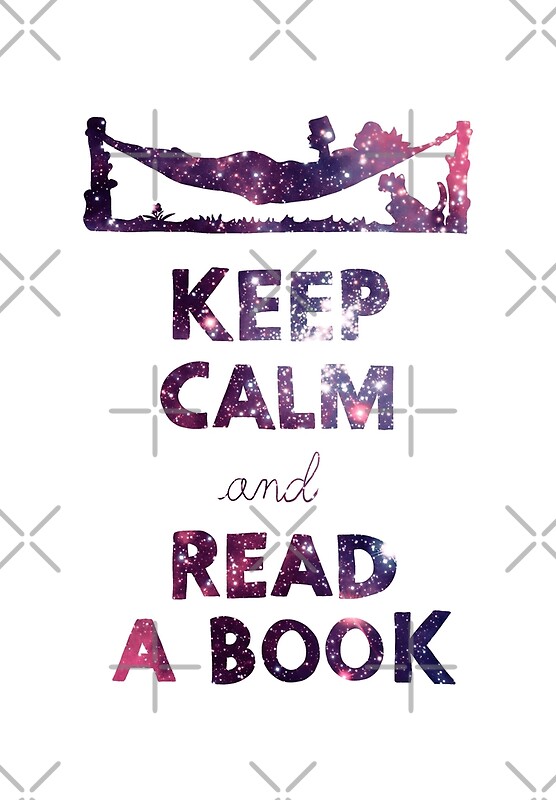 "KEEP CALM AND READ A BOOK (Space)" Posters by ECA JT | Redbubble