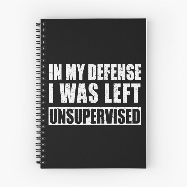 Item preview, My Defense I was Left Unsupervised | Distressed designed and sold by KarolinaPaz.