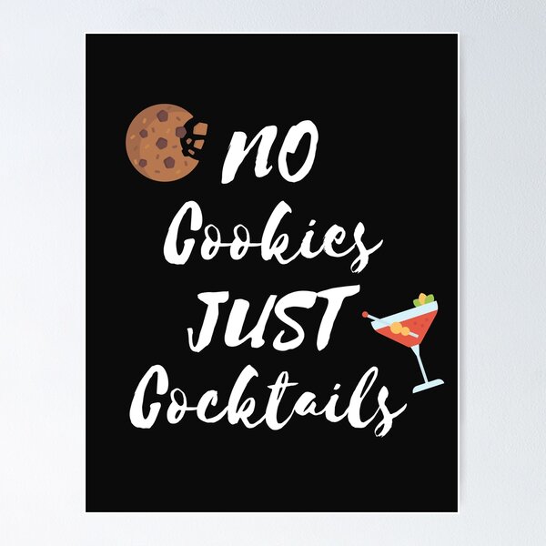 Item preview, No Cookies Just Cocktails  designed and sold by aniicreates.