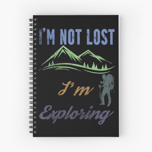 Item preview, I'm Not Lost I'm Exploring designed and sold by superdumb70.