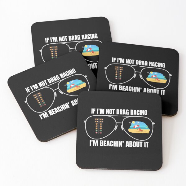 Item preview, If Im Not Drag Racing Im Beachin About It Sunglasses designed and sold by CarantinedChaos.