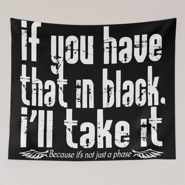 Item preview, If you have that in black designed and sold by notquitepolite.