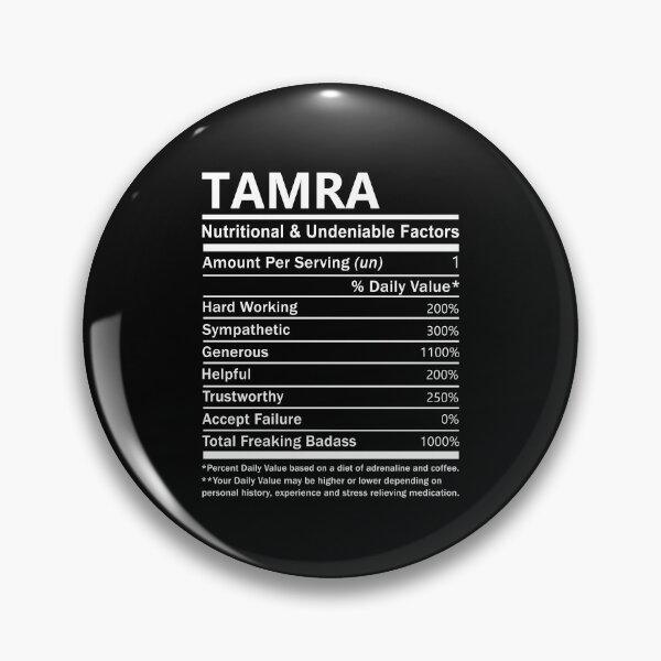 Item preview, Tamra Name T Shirt - Tamra Nutritional And Undeniable Factors Gift Item Tee designed and sold by erstrudy75.