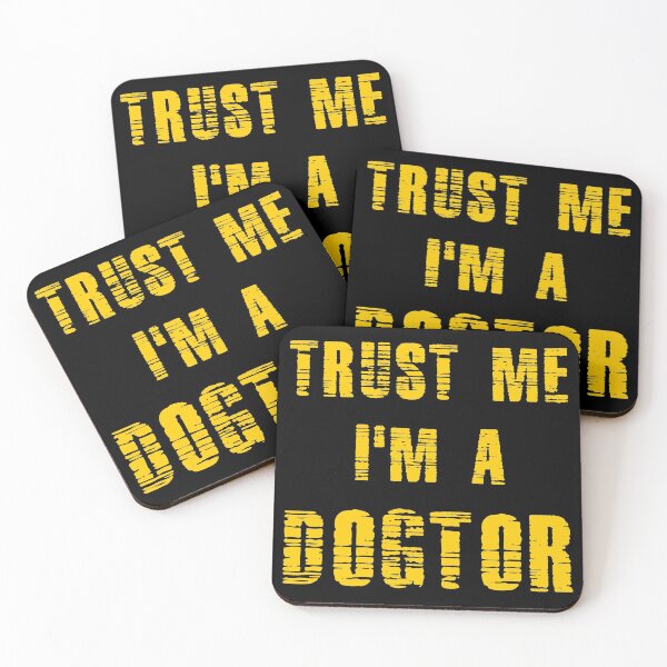Item preview, Trust Me Im A Dogtor designed and sold by Tchevu.