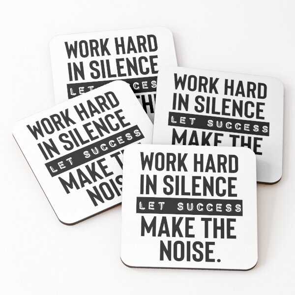 Item preview, Work hard in silence let success make the noise. designed and sold by Fine Art California.
