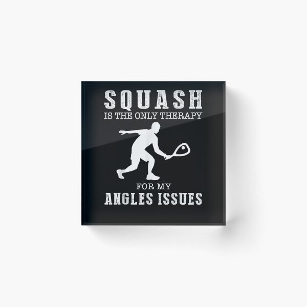 Item preview, Squash Is The Only Therapy For My Angles Issues  designed and sold by tashiav.