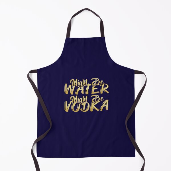 Item preview, Might Be Water Might Be Vodka designed and sold by S Cube Design.