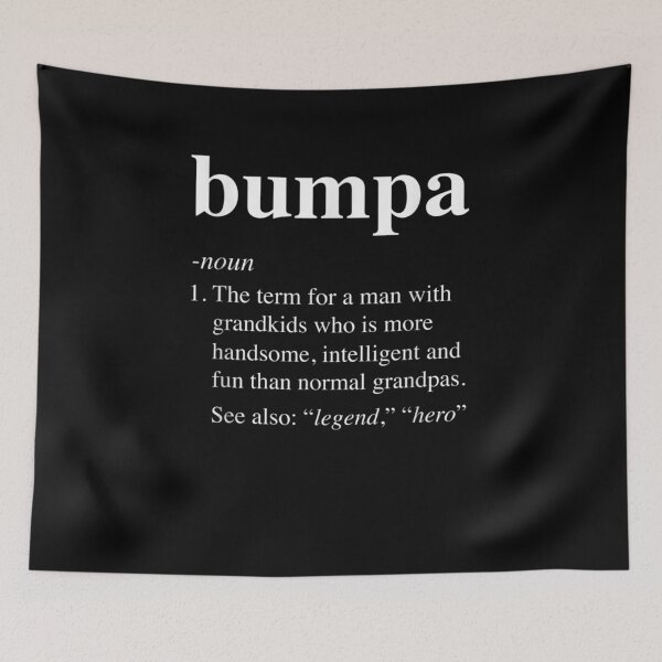 Item preview, Mens Bumpa Definition Funny Dictionary Entry For Men Dad Grandpa  designed and sold by tashiav.