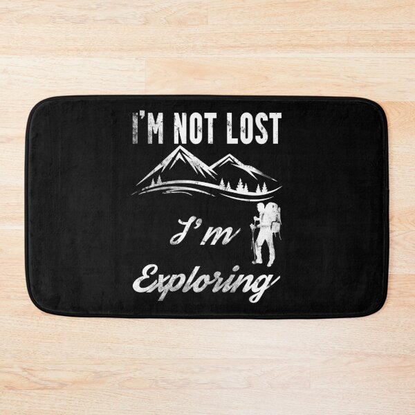 Item preview, I'm Not Lost I'm Exploring (White) designed and sold by superdumb70.