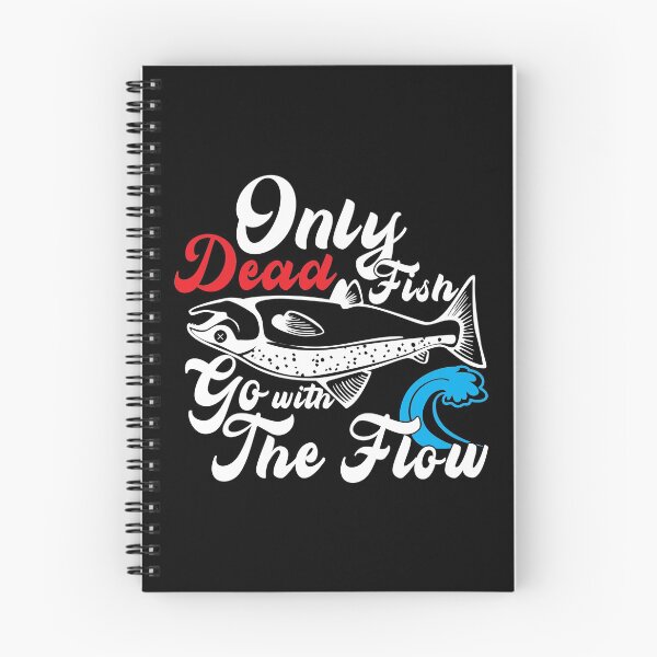 Item preview, Only dead fish go with the flow designed and sold by plussorn.