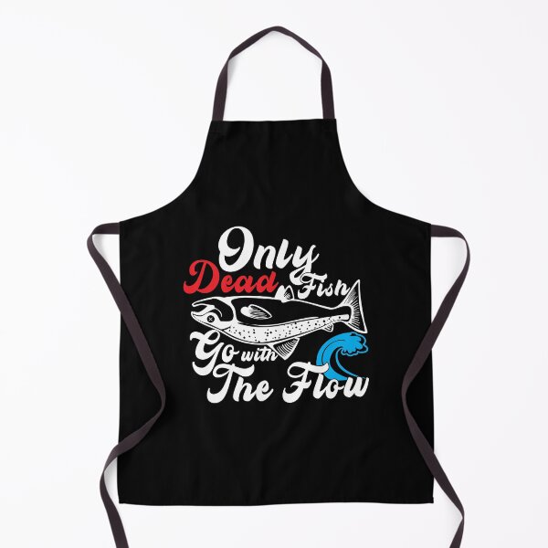 Item preview, Only dead fish go with the flow designed and sold by plussorn.