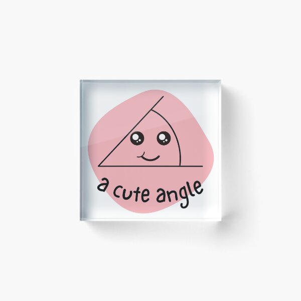 Item preview, A cute angle - Math pun designed and sold by The Agreeable Raven.