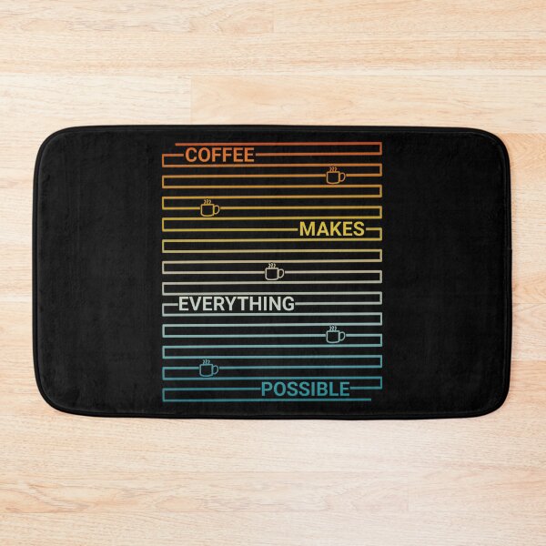 Item preview, Coffee makes everything possible designed and sold by attracdionz.
