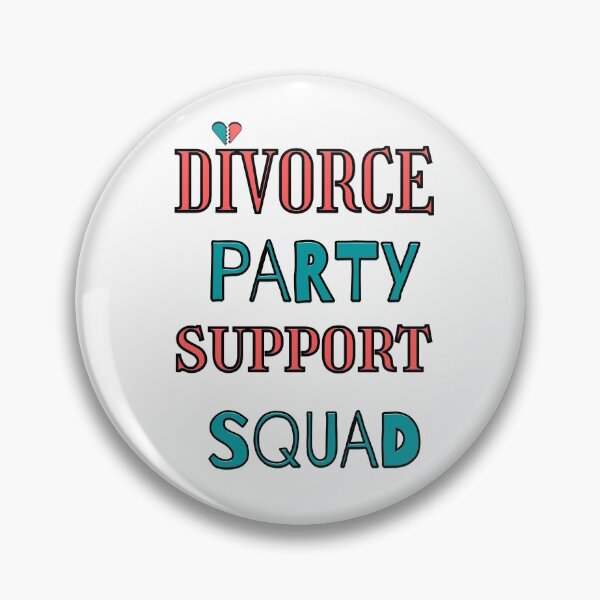 Item preview,   Divorce Party Support Squad , Divorce Party Squad designed and sold by MDji-shop.