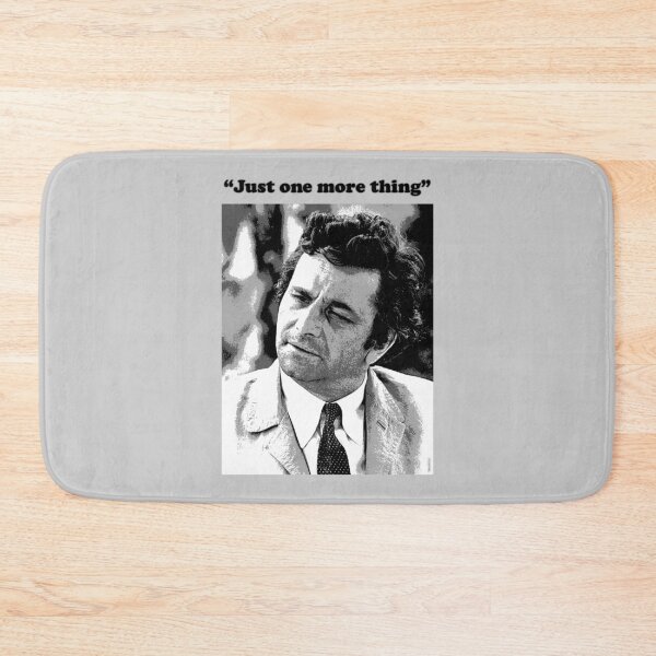 Item preview, Columbo - "Just one more thing" designed and sold by thedrumstick.