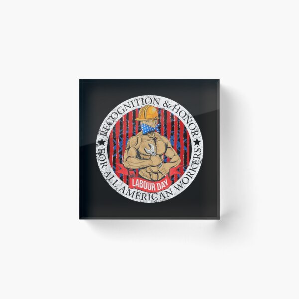 Item preview, Recognition and Honor For All American Workers, Labor Day.  designed and sold by RogerGift.