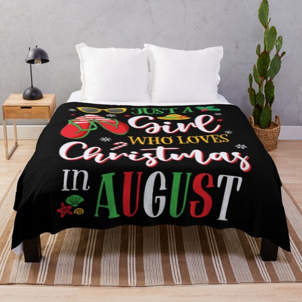 Item preview, Just A Girl Who Loves Christmas In August designed and sold by nguyenhuedn79.