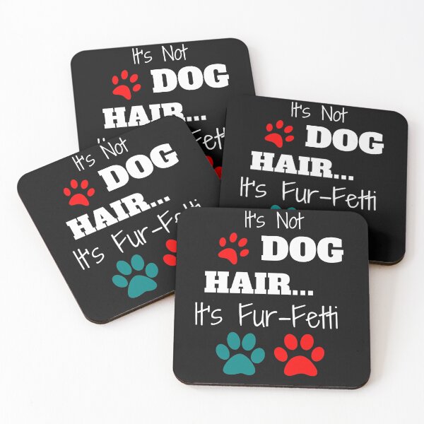 Artikelvorschau, Kopie von It's Not Dog Hair...It's Fur-Fetti entworfen und verkauft von swaloo.