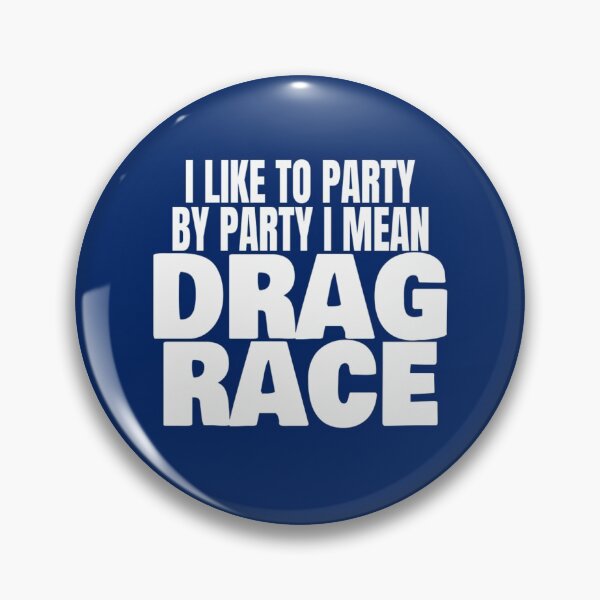 Item preview, I Like To Party Drag Race Drag Strip T Shirt Merch designed and sold by PRINTS2HOT.