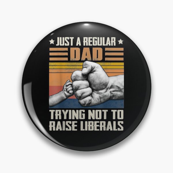 Item preview, Regular Dad Trying Not To Raise Liberal Father's Day  designed and sold by tashiav.