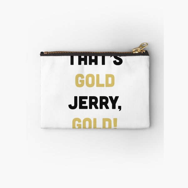 Item preview, That's Gold, Jerry! designed and sold by CloverFi.