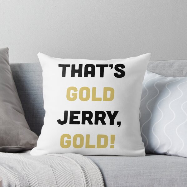 Item preview, That's Gold, Jerry! designed and sold by CloverFi.
