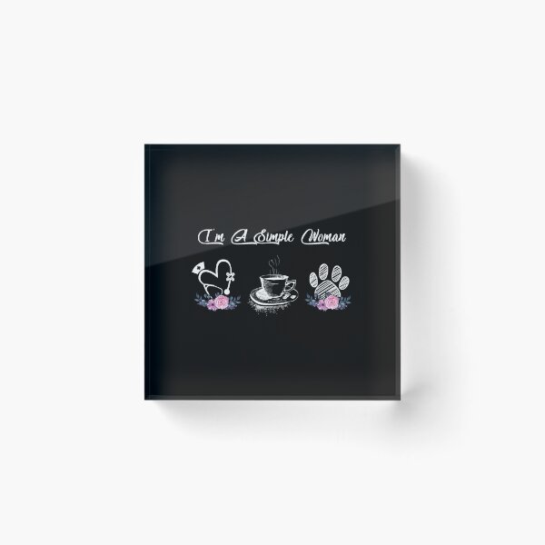 Item preview, I'M A Simple Woman I Like Nurse Coffee And Paw Dog designed and sold by stierleism.