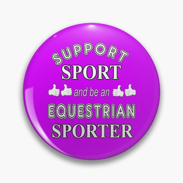 Item preview, Support Sport and be an Equestrian Sporter designed and sold by captainpeter.