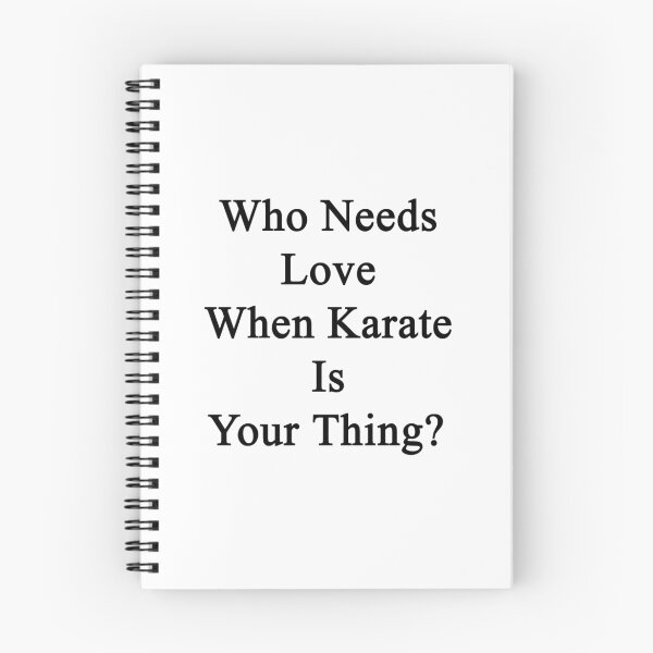 Item preview, Who Needs Love When Karate Is Your Thing? designed and sold by supernova23.
