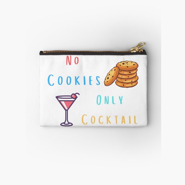 Item preview, No Cookies Only Cocktail designed and sold by PassionSense.