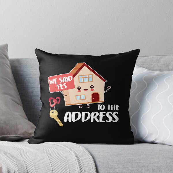 Item preview, We Said Yes To The Address New Homeowner 2021 designed and sold by Dressed For  Duty.