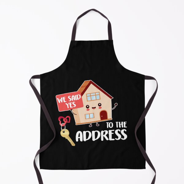 Item preview, We Said Yes To The Address New Homeowner 2021 designed and sold by Dressed For  Duty.