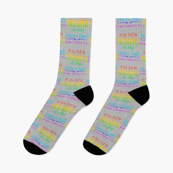 Item preview, If We Get In Trouble It's My Bestie's Fault I Listened Her  designed and sold by FelixRiojas.