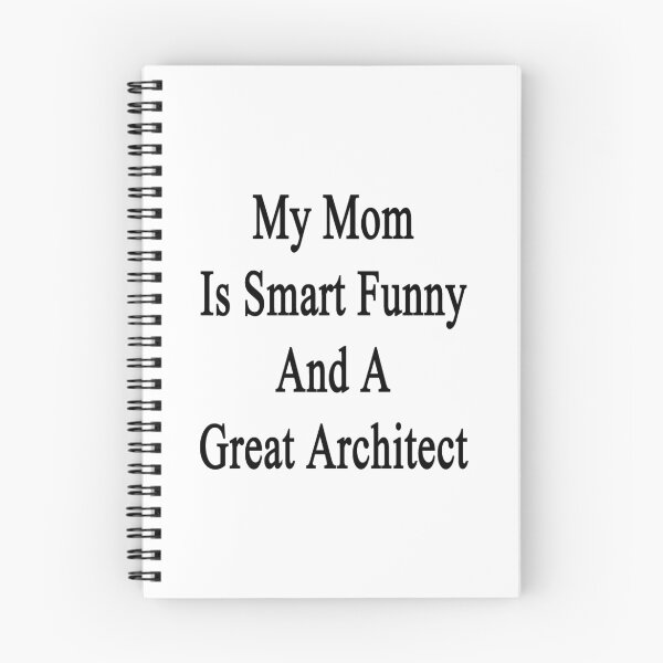 Item preview, My Mom Is Smart Funny And A Great Architect  designed and sold by supernova23.