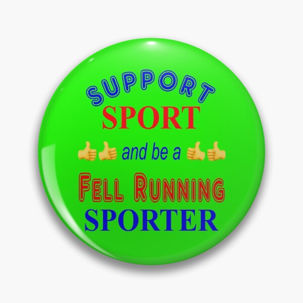 Item preview, Support Sport and be a Fell Running Sporter designed and sold by captainpeter.