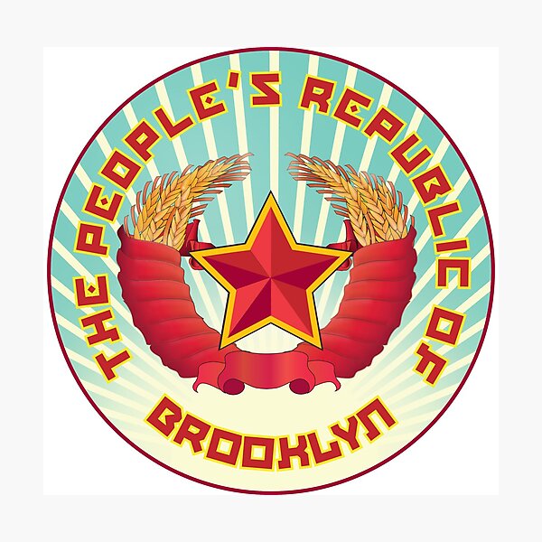 Item preview, BROOKLYN - THE PEOPLE'S REPUBLIC OF BROOKLYN designed and sold by ACME PROPAGANDAWORX.