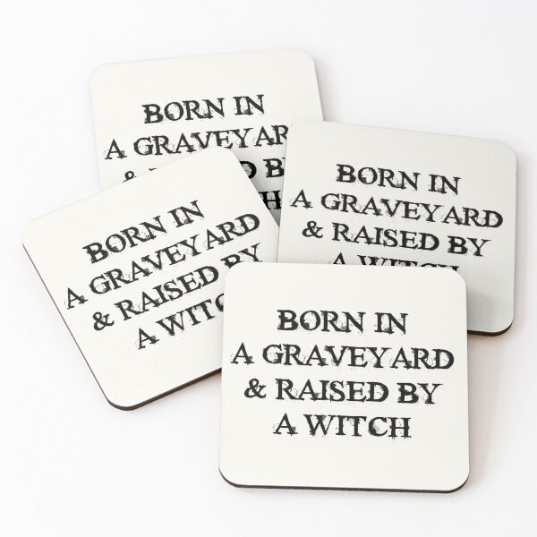 Item preview, Born in a Graveyard and Raised by a Witch (white) designed and sold by Robert Ropars.