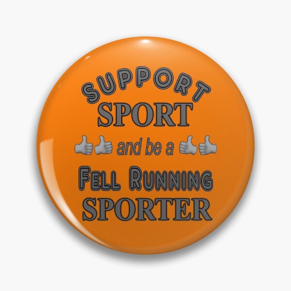 Item preview, Support Sport and be a Fell Running Sporter designed and sold by captainpeter.