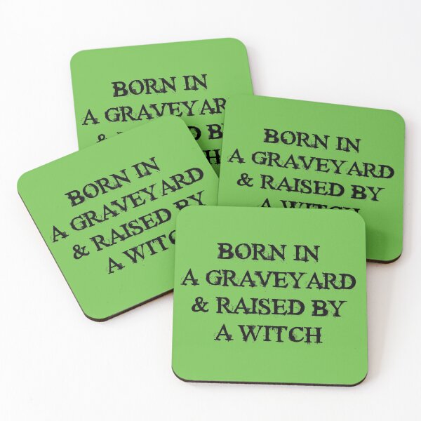 Item preview, Born in a Graveyard and Raised by a Witch (green) designed and sold by Robert Ropars.