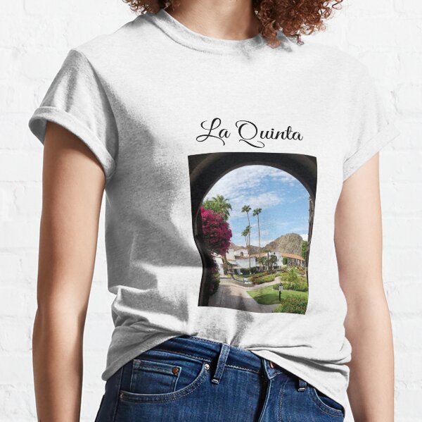 La Quinta T Shirts for Sale Redbubble